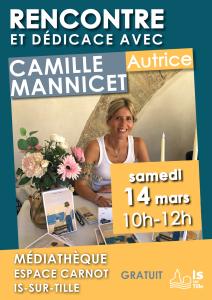 Rencontre et dédicace avec Camille Mannicet le 14 mars de 10h à 12h
