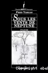 Sous les vents de neptune