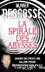 Spirale des abysses (La)