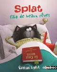 Splat fait de beaux rêves !