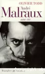 André Malraux, une vie