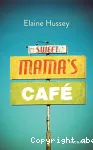 Sweet mama's café