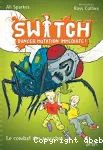 Switch: mouches à la rescousse