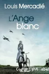 Ange blanc (L')