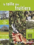 Taille des arbres fruitiers (La)