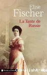 Tante de russie (La)