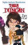 Tara duncan : tara et cal