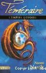 Téméraire: l'empire d'ivoire (t4)