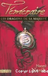 Téméraire: les dragons de sa majesté (t1)