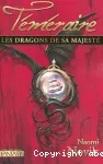 Téméraire: les dragons de sa majesté (t1)