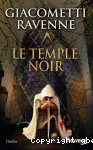 Temple noir (Le)