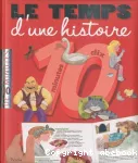 Temps d'une histoire de 10 minutes (Le)