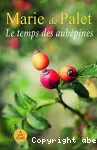 Temps des aubépines (Le)