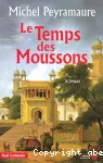 Temps des moussons (Le)