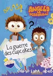 Angelo la débrouille : la guerre des cupcakes