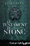 Testament de stone (Le)