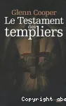 Testament des templiers (Le)