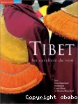 Tibet les cavaliers du vent
