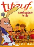 Le miracle de la vie