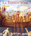 Toison d'or un mythe européen (La)