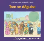 Tom se déguise