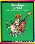 La tribu des affreux