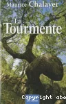 Tourmente (La)