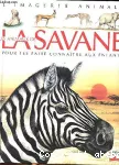 Animaux de la savane (Les)