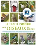 Traité rustica des oiseaux du jardin (Le)