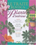Traité rustica: des plantes d'intérieur (Le)