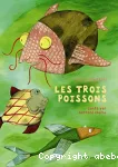 Trois poissons (Les)