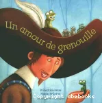 Un amour de grenouille