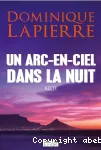 Un arc-en-ciel dans la nuit