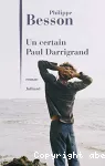 Un certain paul darrigrand