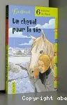 Un cheval pour la vie