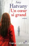 Un coeur si grand