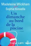 Un dimanche au bord de la piscine