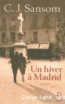 Un hiver à madrid