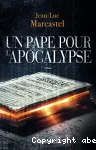 Un pape pour l'apocalypse