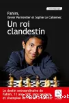 Un roi clandestin