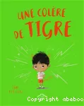 Une colère de tigre