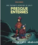 Presque enterrés