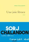 Une joie féroce