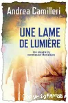 Une lame de lumière