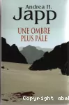 Une ombre plus pâle