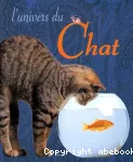 Univers du chat (L')