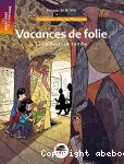 Vacances de folie : les pilleurs de tombe