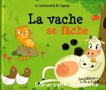 Vache se fâche (La)