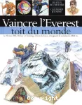 Vaincre l'everest, toit du monde