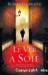 Ver à soie (Le)